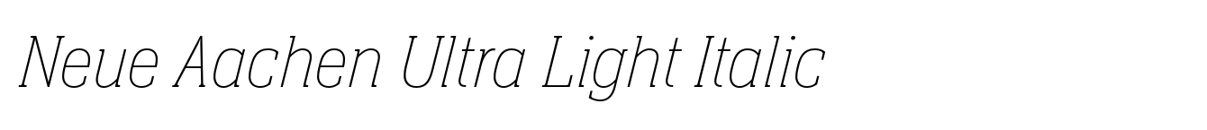 Neue Aachen Ultra Light Italic